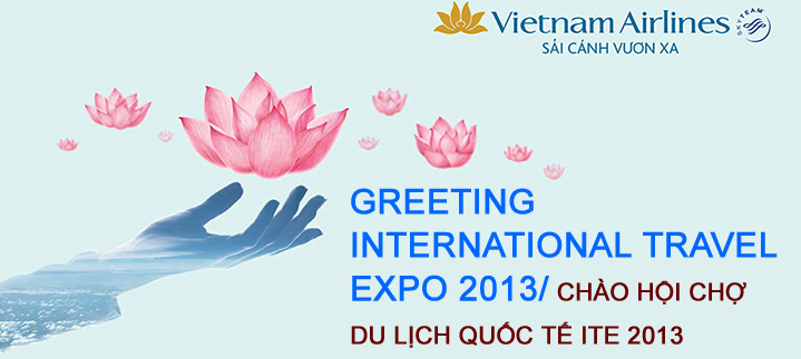 Vietnam Airlines: Chào hội chợ du lịch Quốc tế ITE 2013